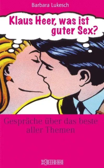 Barbara Lukesch - Klaus Heer, was ist guter Sex?, E-bok. Tillgänglighet: Lägg i varukorg