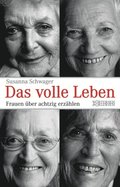 Das volle Leben