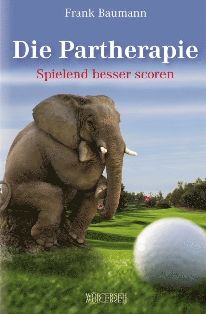 Frank Baumann - Die Partherapie, E-bok
