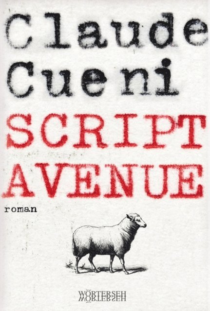 Claude Cueni - Script Avenue, E-bok