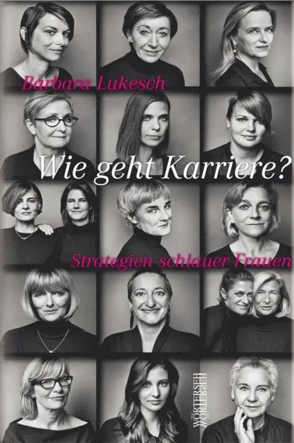 Barbara Lukesch - Wie geht Karriere?, E-bok. Tillgänglighet: Lägg i varukorg