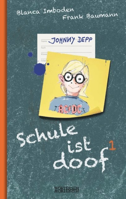 Frank Baumann, Blanca Imboden - Schule ist doof 1, E-bok