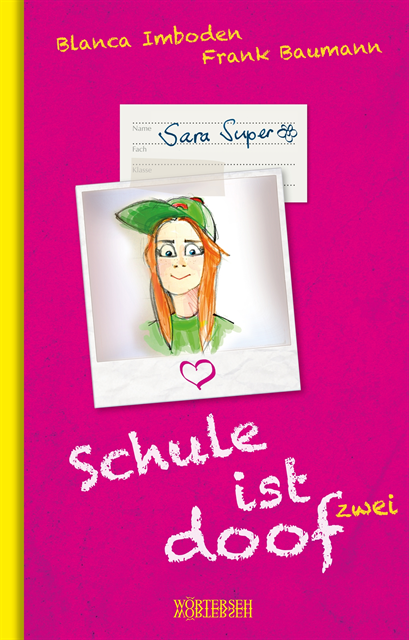 Frank Baumann, Blanca Imboden - Schule ist doof 2, E-bok