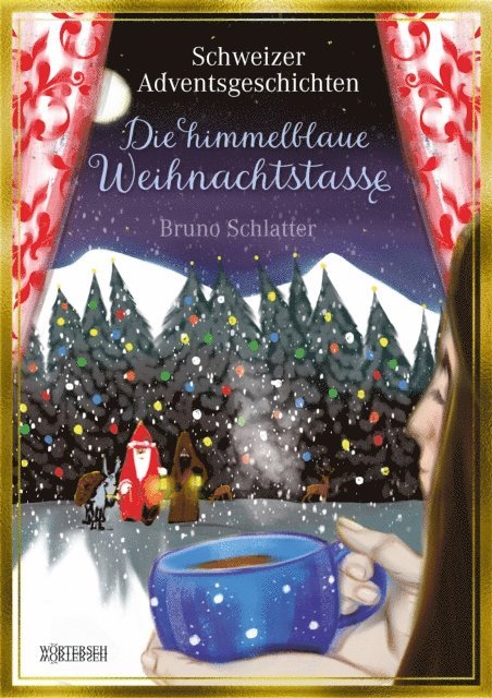 Bruno Schlatter-Gomez - Die himmelblaue Weihnachtstasse, E-bok