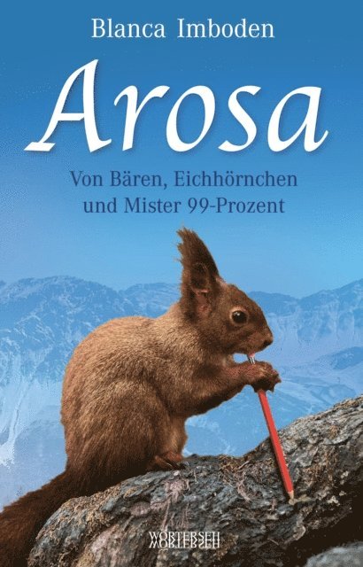 Blanca Imboden - Arosa, E-bok