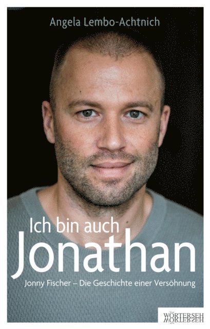 Jonny Fischer, Angela Lembo-Achtnich - Ich bin auch Jonathan, E-bok