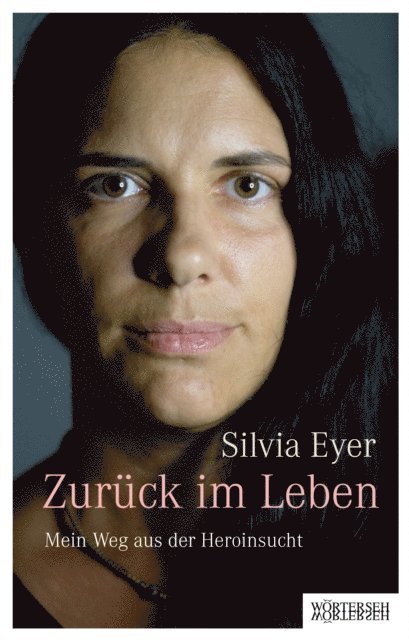Silvia Eyer - Zurück im Leben, E-bok