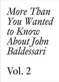John Baldessari: Volume 2