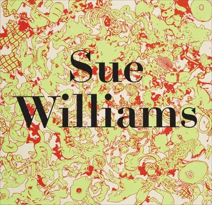 Lionel Bovier - Sue Williams, Inbunden. Tillgänglighet: Lägg i varukorg