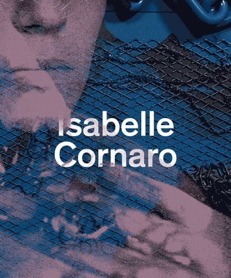 Clement Dirie - Isabelle Cornaro, Häftad. Tillgänglighet: Lägg i varukorg