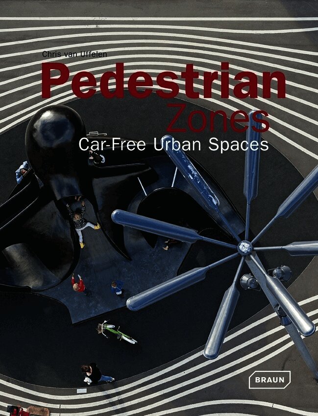 Chris van Uffelen - Pedestrian Zones, Inbunden. Tillgänglighet: Tillfälligt slut