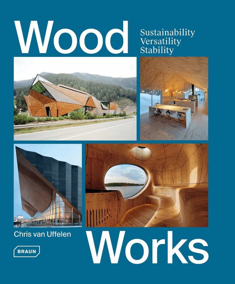 Chris van Uffelen - Wood Works, Inbunden