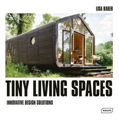 Tiny Living Spaces av Lisa Baker