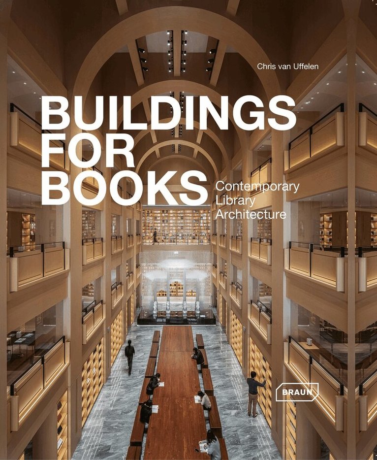Chris van Uffelen - Buildings for Books, Inbunden