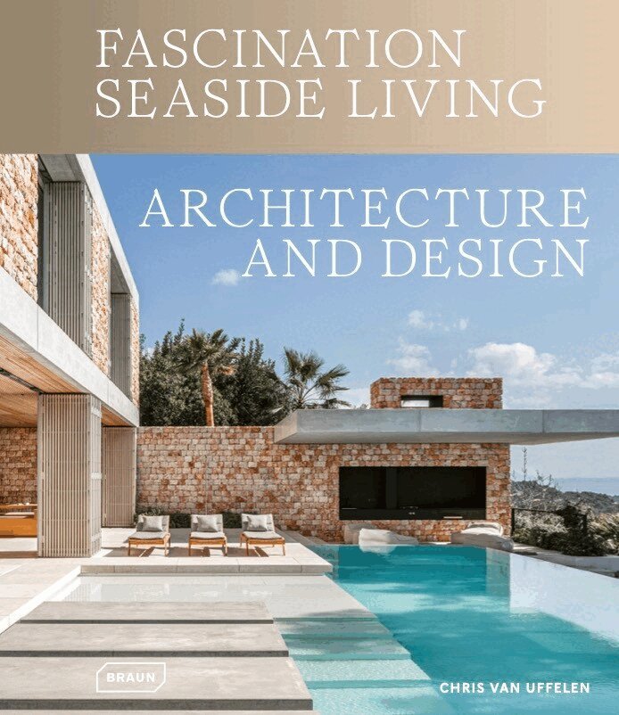Chris van Uffelen - Fascination Seaside Living: Architecture & Design, Inbunden