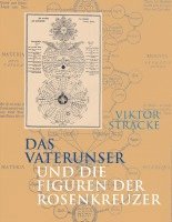 Das Vaterunser und die Figuren der Rosenkreuzer, Inbunden