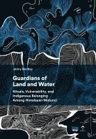 Jenny Bentley - Guardians of Land and Water, Häftad