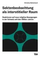Christina Wyttenbach - Sektenbeobachtung als interstitieller Raum, Häftad. Tillgänglighet: Lägg i varukorg