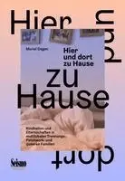 Muriel Degen - Hier und dort zu Hause, Häftad. Tillgänglighet: Lägg i varukorg
