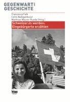 Francesca Falk, Cenk Akdoganbulut, Matthias Maurer Rueda - Schweizer:in werden., Häftad