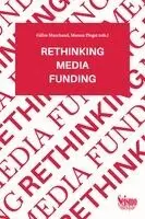 Gilles Marchand, Manon Plegat - Rethinking media funding, Häftad. Tillgänglighet: Lägg i varukorg