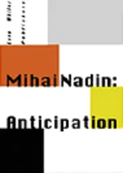 Mihai Nadin, Mihai Nadim, Uwe Loesch - Anticipation (Engl./French/German). Tillgänglighet: Kommande