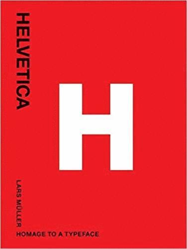 Helvetica av Lars Muller, Lars Müller