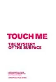 Gregor Eichinger, Eberhard Troger - Touch Me, Häftad. Tillgänglighet: Tillfälligt slut
