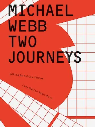 Michael Webb, Ashley Simone - Michael Webb: Two Journeys, Inbunden. Tillgänglighet: Lägg i varukorg
