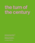Turn of the Century: A Reader about Architecture in Europe 1990-2020