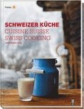 Schweizer Kche / Cuisine Suisse / Swiss Cooking