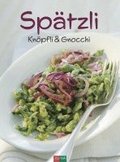 Sptzli, Knpfli und Gnocchi