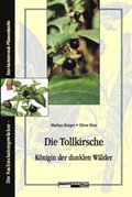 Die Tollkirsche - Königin der dunklen Wÿlder