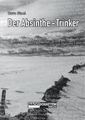 Der Absinthe-Trinker