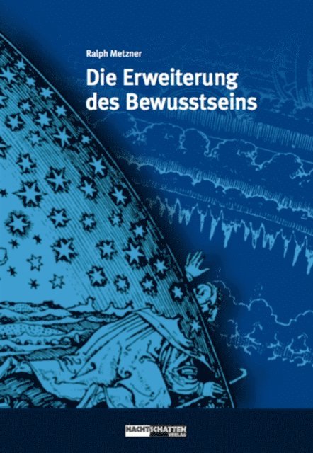 Ralph Metzner - Die Erweiterung des Bewusstseins, E-bok