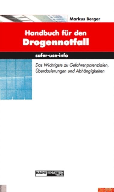 Markus Berger - Handbuch für den Drogennotfall, E-bok