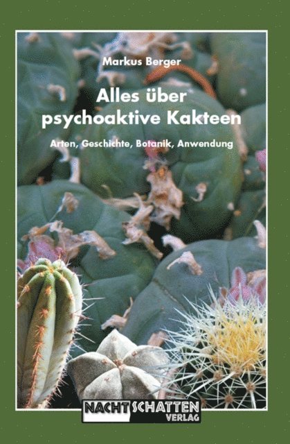 Markus Berger - Alles über psychoaktive Kakteen, E-bok