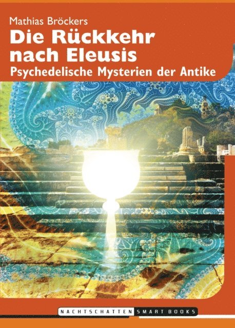 Mathias Brockers - Die Rückkehr nach Eleusis, E-bok
