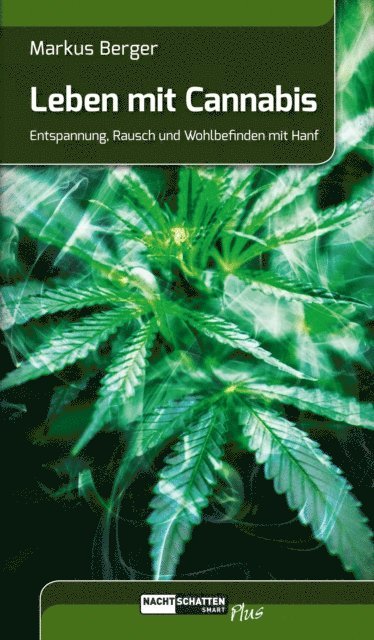 Markus Berger - Leben mit Cannabis, E-bok