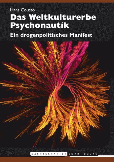Hans Cousto - Das Weltkulturerbe Psychonautik, E-bok