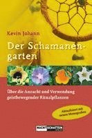Kevin Johann - Der Schamanengarten, Häftad. Tillgänglighet: Lägg i varukorg