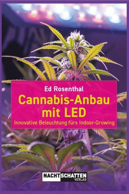 Ed Rosenthal - Cannabis-Anbau mit LED, E-bok