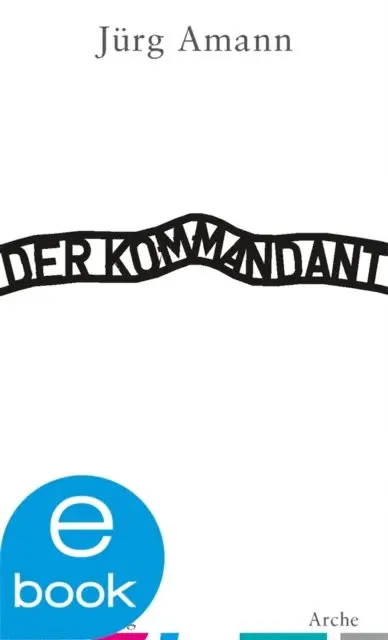 Jurg Amann - Der Kommandant, E-bok. Tillgänglighet: Lägg i varukorg