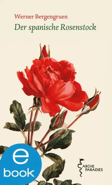 Werner Bergengruen - Der spanische Rosenstock, E-bok. Tillgänglighet: Lägg i varukorg
