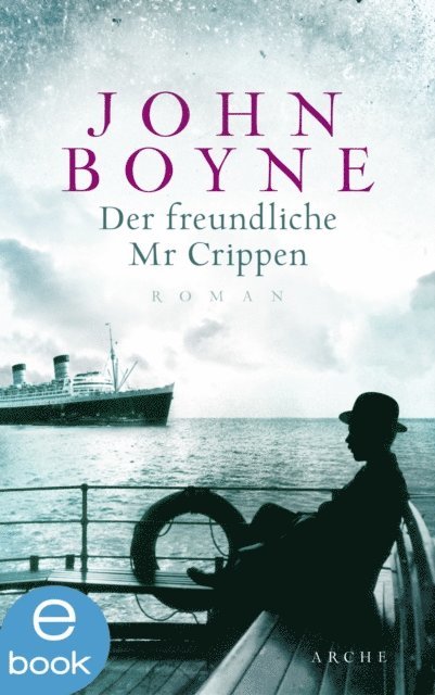 John Boyne - Der freundliche Mr. Crippen, E-bok