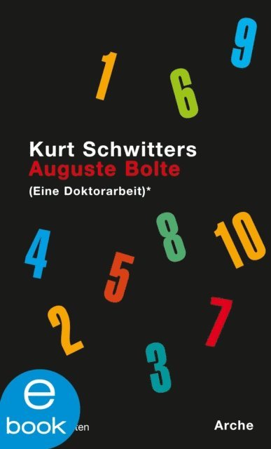 Kurt Schwitters - Auguste Bolte, E-bok
