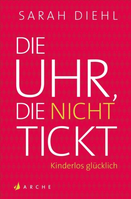 Sarah Diehl, Heike Gronemeier - Die Uhr, die nicht tickt, E-bok