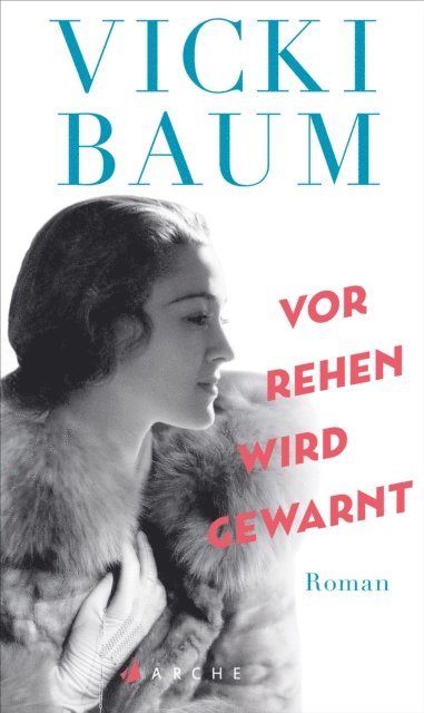 Vicki Baum - Vor Rehen wird gewarnt, E-bok