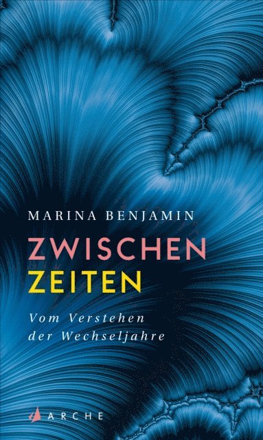 Marina Benjamin - Zwischenzeiten. Vom Erleben der mittleren Jahre, E-bok