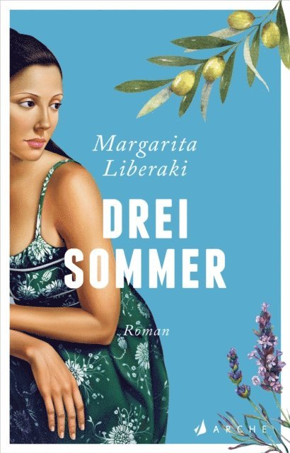 Margarita Liberaki - Drei Sommer, E-bok